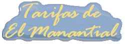 Tarifas de El Manantial
